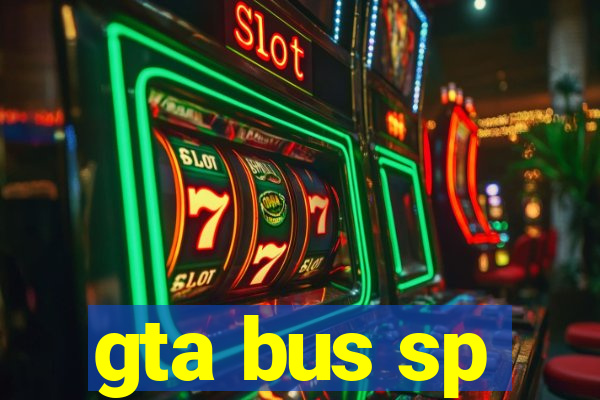 gta bus sp